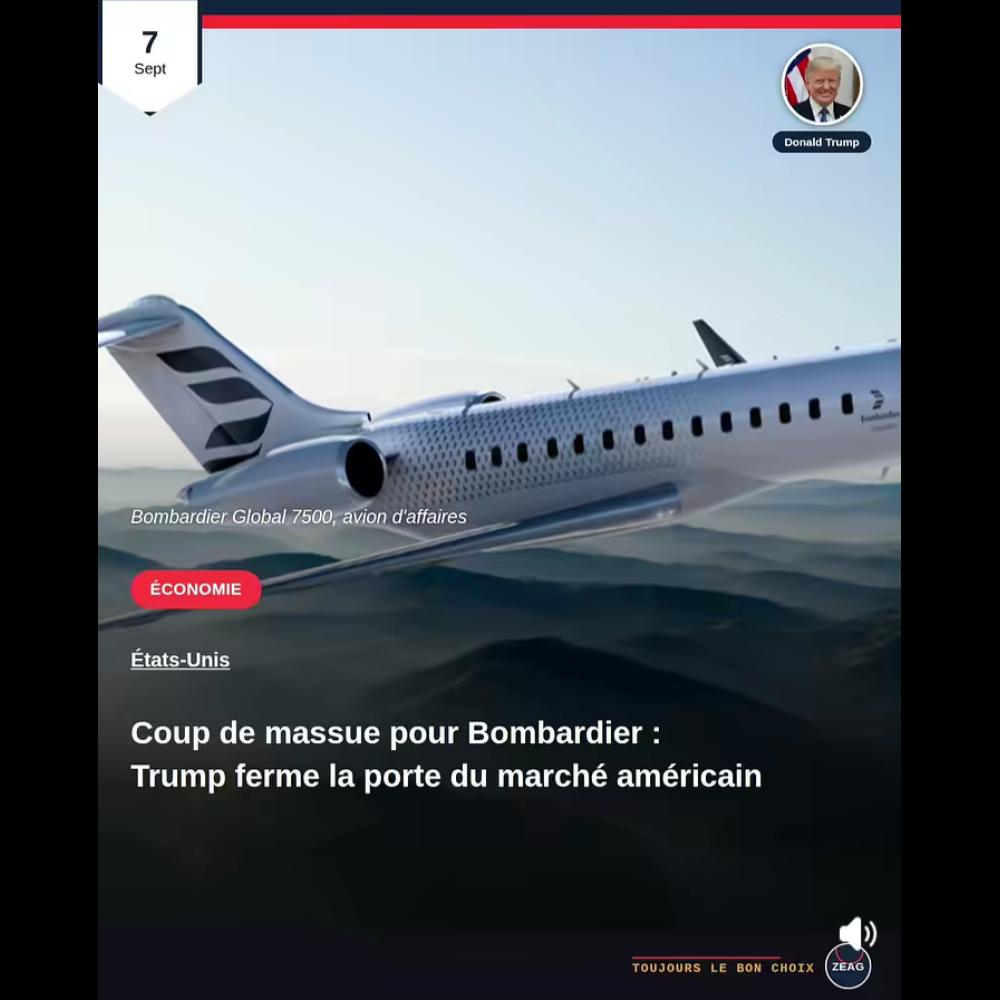 Coup de tonnerre : les États-Unis menacent de couper les ventes de Bombardier